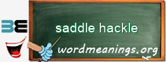 WordMeaning blackboard for saddle hackle